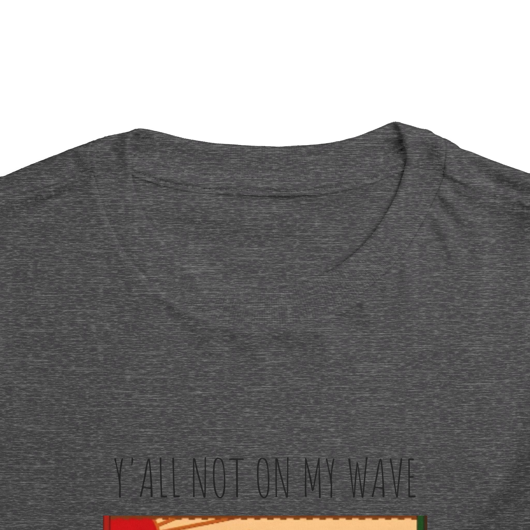 Not On My Wave-Toddler Short Sleeve Tee
