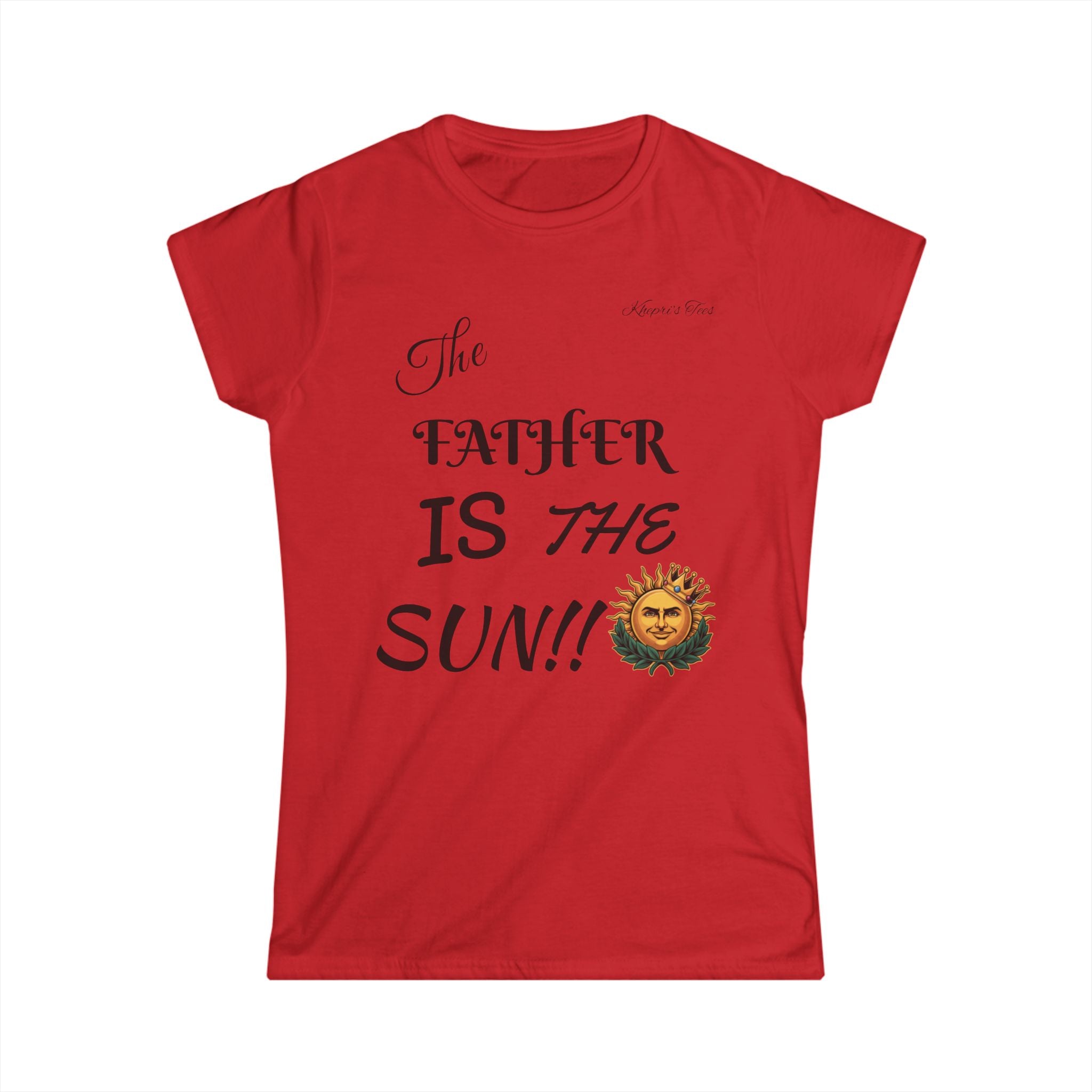 Father Is The Sun-Women's Softstyle Tee