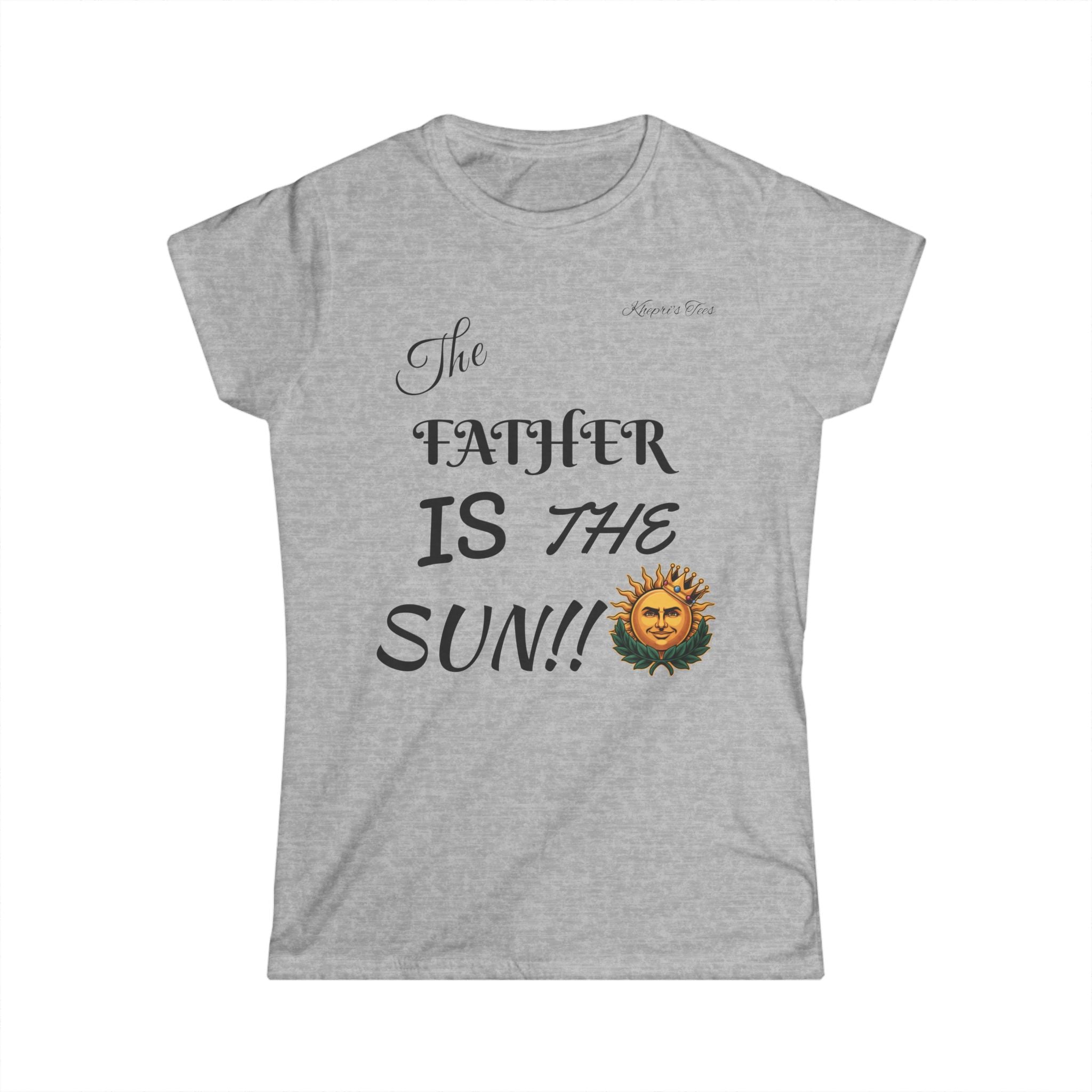Father Is The Sun-Women's Softstyle Tee