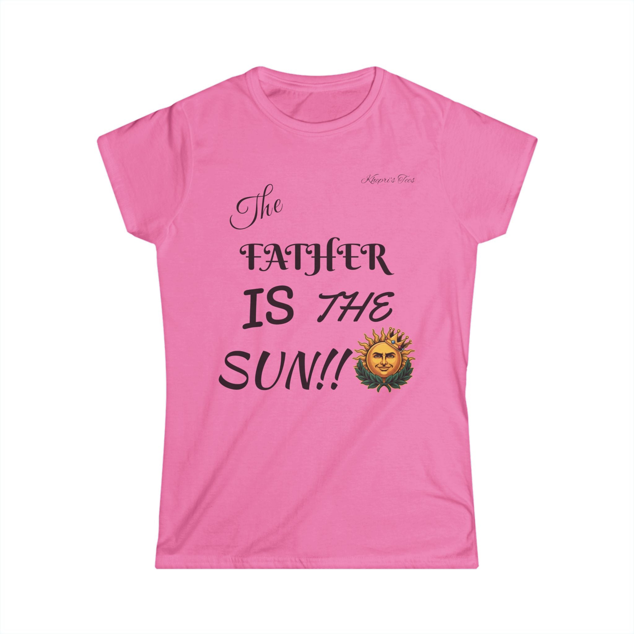 Father Is The Sun-Women's Softstyle Tee
